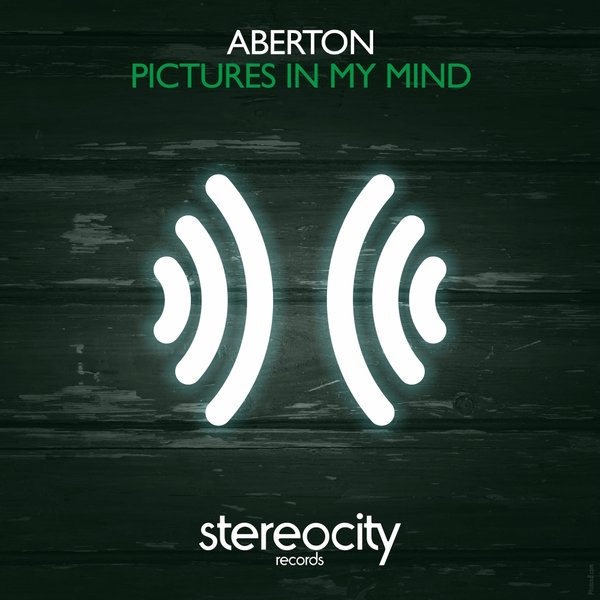 Aberton - Pictures In My Mind / Stereocity