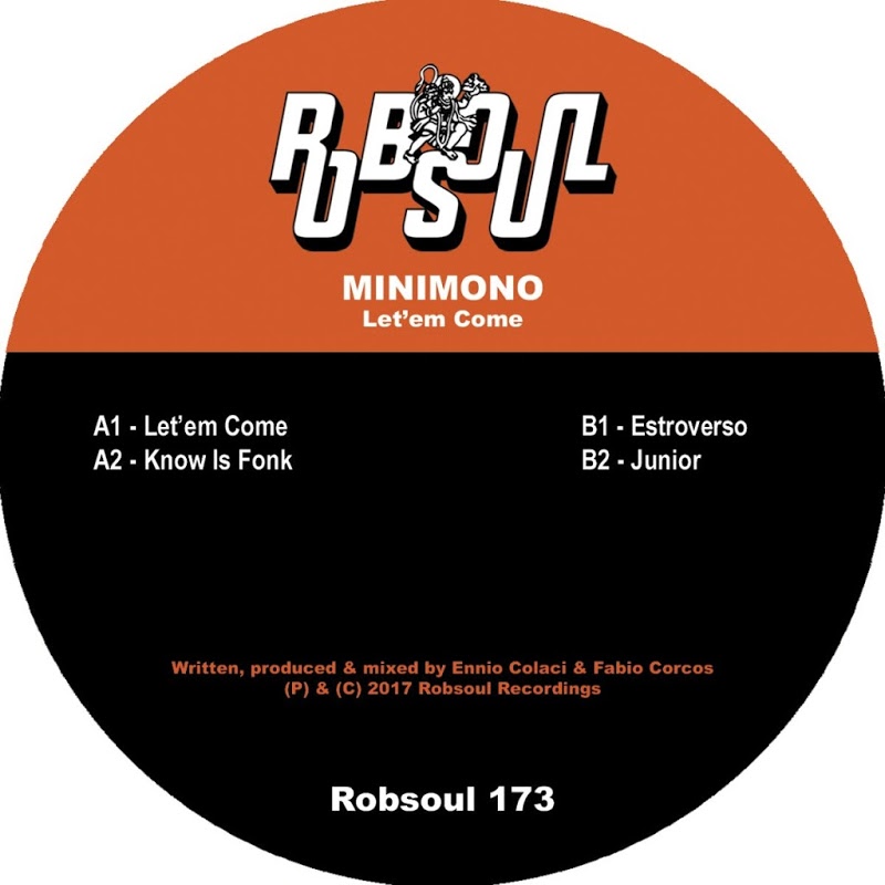 Minimono - Let 'Em Come / Robsoul