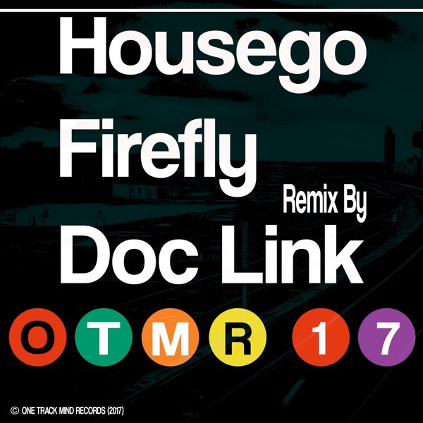 Housego - Firefly / One Track Mind