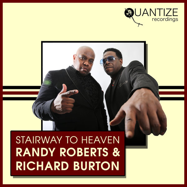 Randy Roberts & Richard Burton - Stairway To Heaven / Quantize Recordings