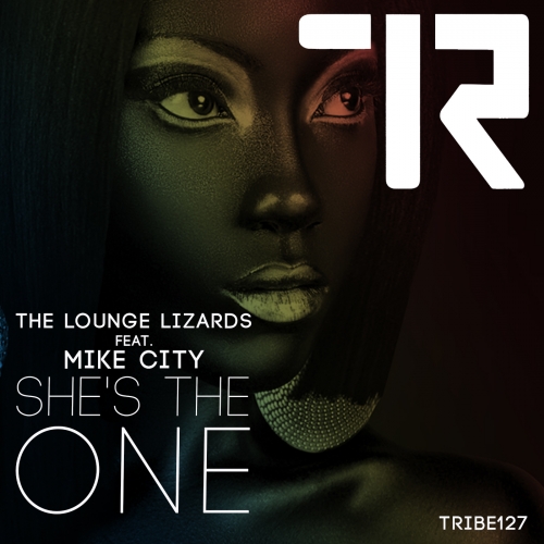 The Lounge Lizards feat. Mike City - She's the One / Tribe Records