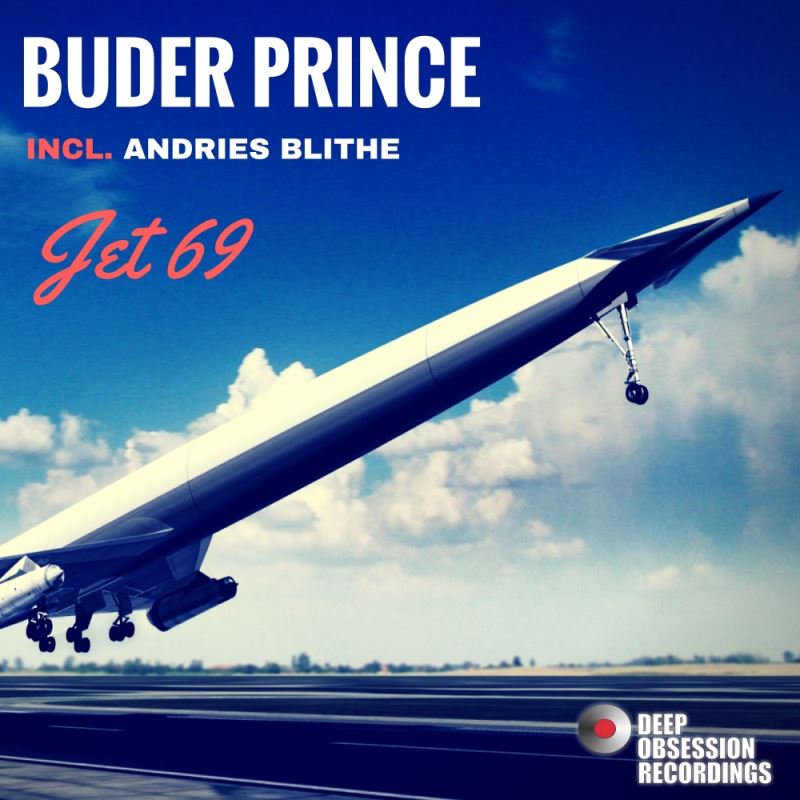 Buder Prince - Jet 69 / Deep Obsession Recordings