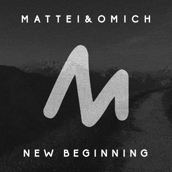 Mattei & Omich - New Beginning / Metropolitan Promos