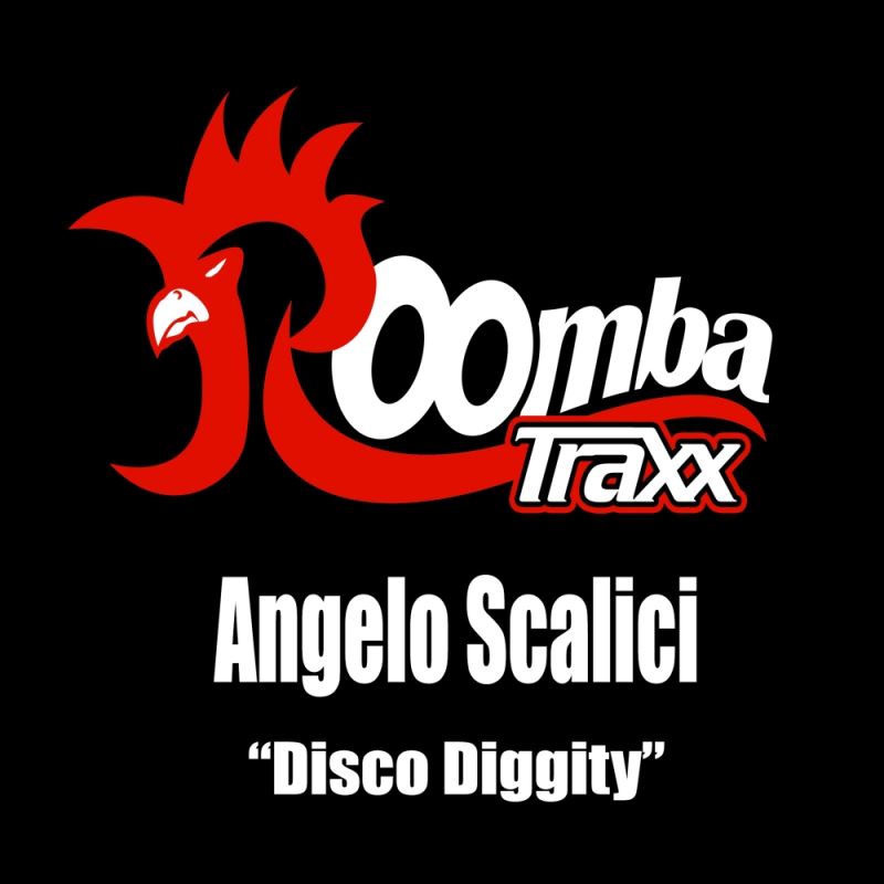 Angelo Scalici - Disco Diggity / Roomba Traxx