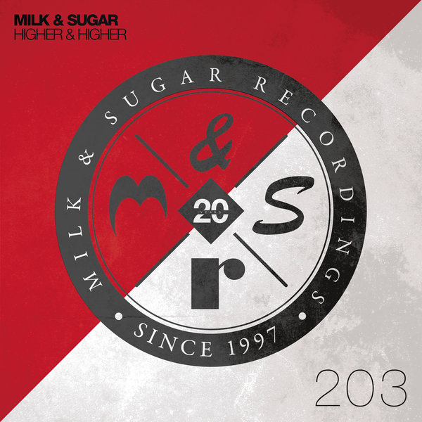 Milk & Sugar - Higher & Higher / Milk & Sugar Recordings