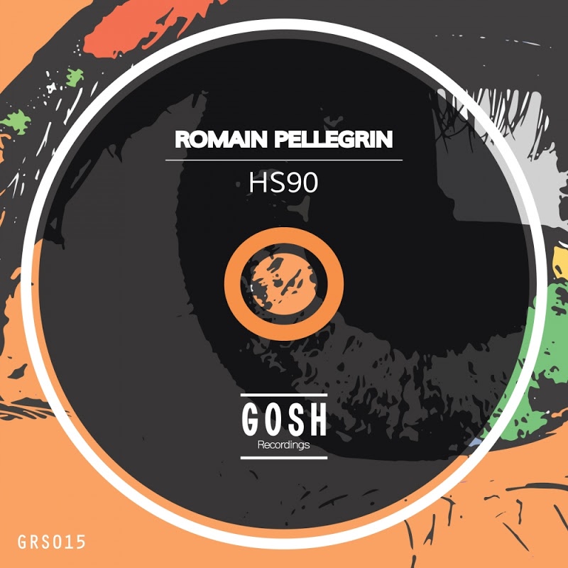 Romain Pellegrin - HS90 / Gosh Recordings