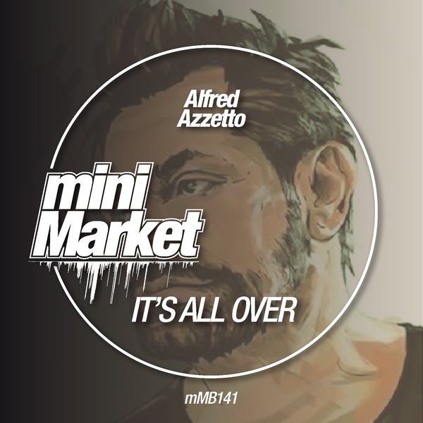 Alfred Azzetto - It's All Over / miniMarket