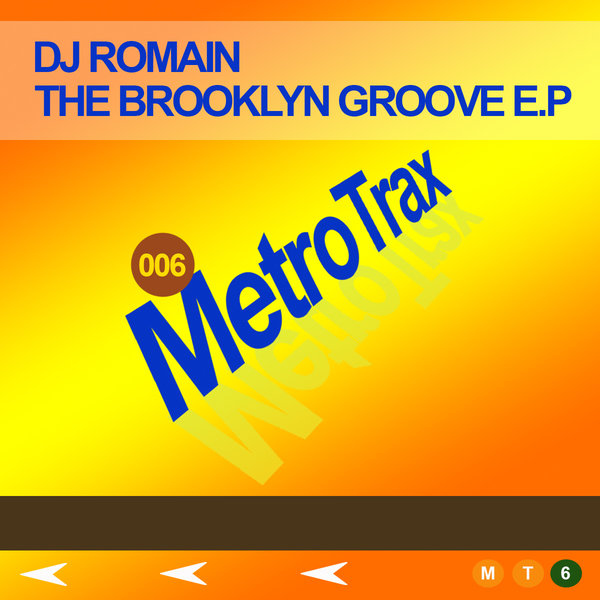 DJ Romain - Brooklyn Groove / Metro Trax