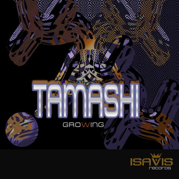 Tamashi - Growing / ISAVIS Records