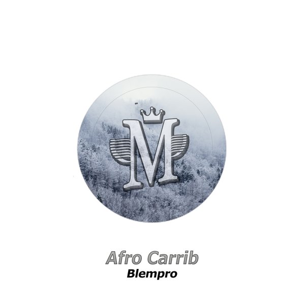 Afro Carrib - Blempro / Mycrazything Records
