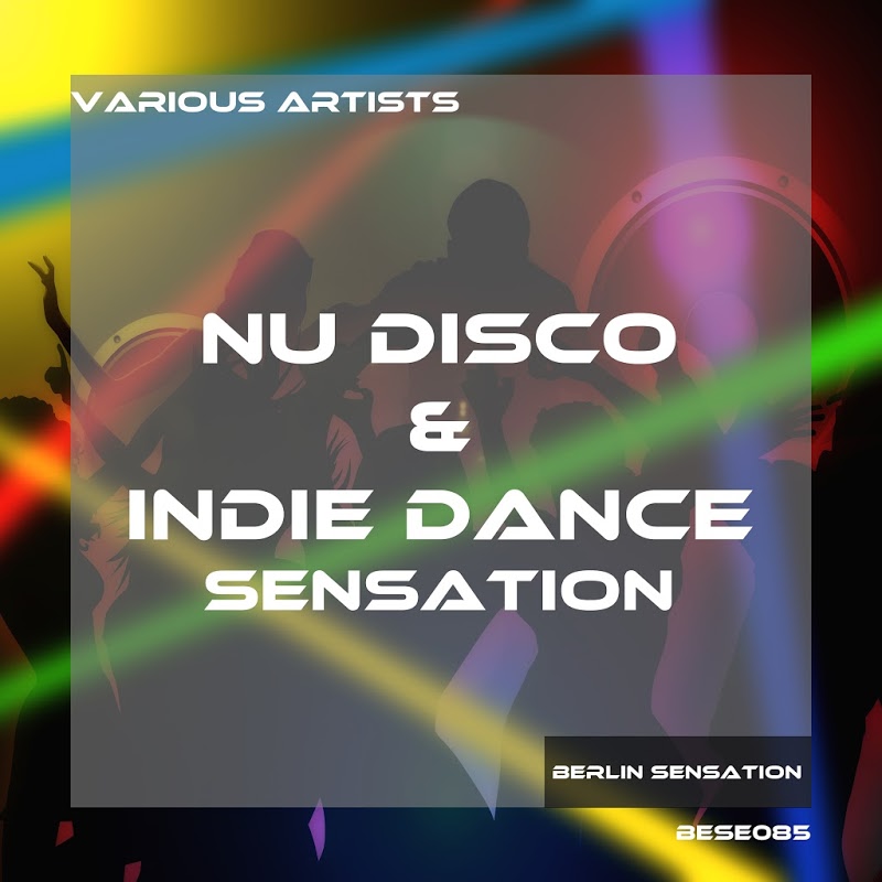 VA - Nu Disco And Indie Dance Sensation / Berlin Sensation