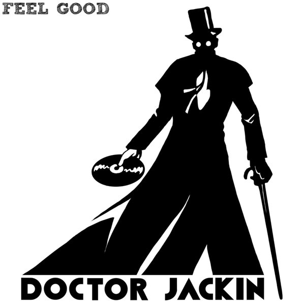 Doctor Jackin - Feel Good / Doctor Jackin