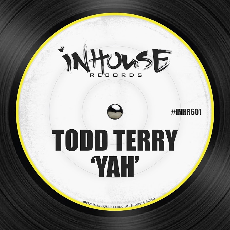 Todd Terry - Yah / Inhouse