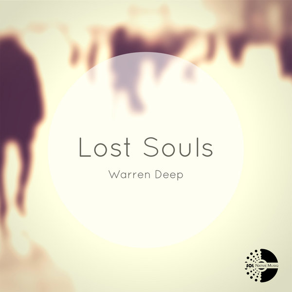 Warren Deep - Lost Souls / Sol Native MusiQ