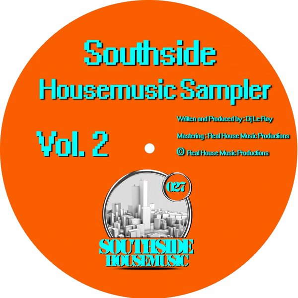 DJ Le-Roy - Southside Housemusic Sampler, Vol. 2 / Southside Housemusic