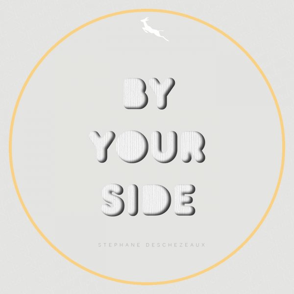 Stephane Deschezeaux - By Your Side / Springbok Records