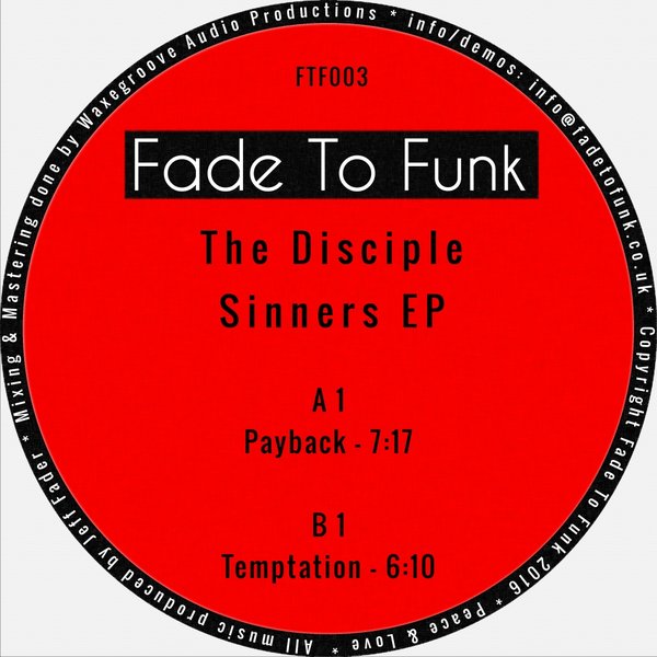 The Disciple - Sinners EP / Fade To Funk