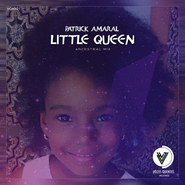 Patrick Amaral - Little Queen / Vozes Quentes