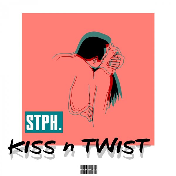 STPH. - Kiss N Twist / Torum Records