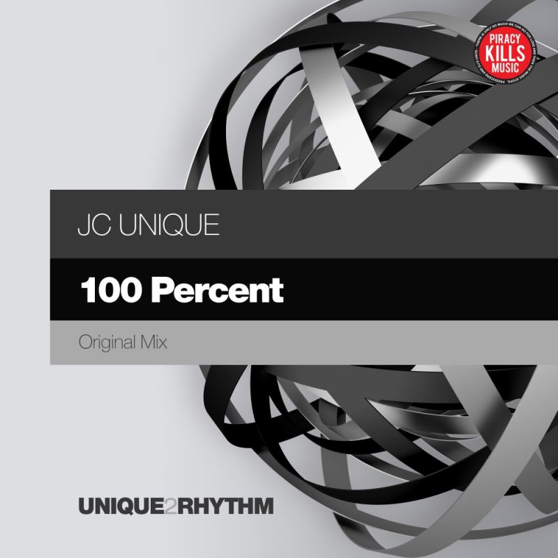 JC Unique - 100 Percent / Unique 2 Rhythm