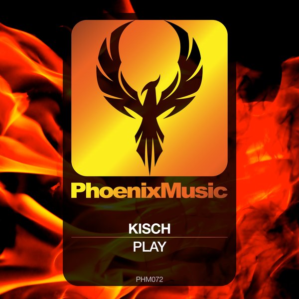 Kisch - Play / Phoenix Music