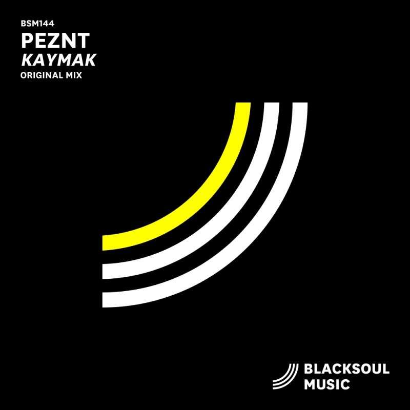 PEZNT - Kaymak / Blacksoul Music
