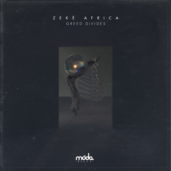 Zeké Africa - Greed Divides / Moda Black