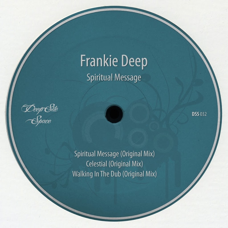 Frankie Deep - Spiritual Message / Deep Site Space