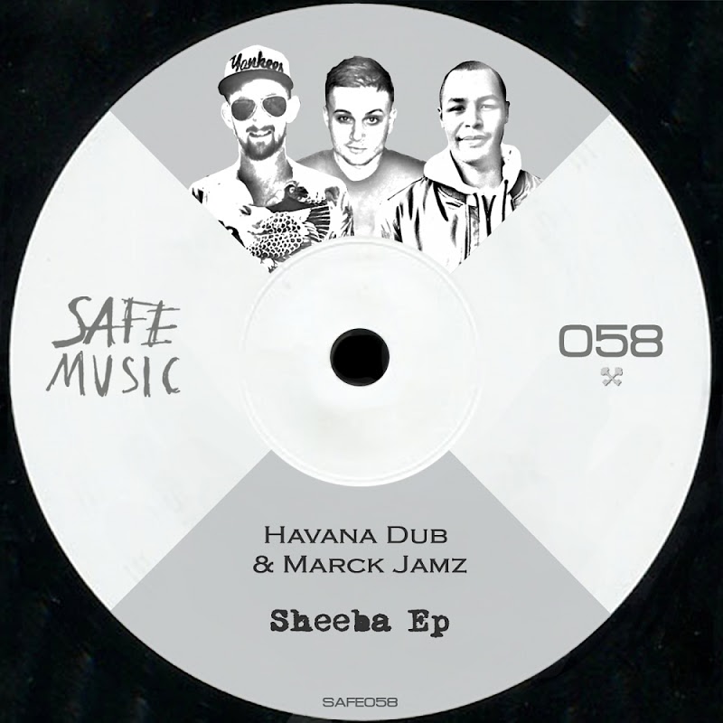 Havana Dub - Sheeba EP / Safe Music