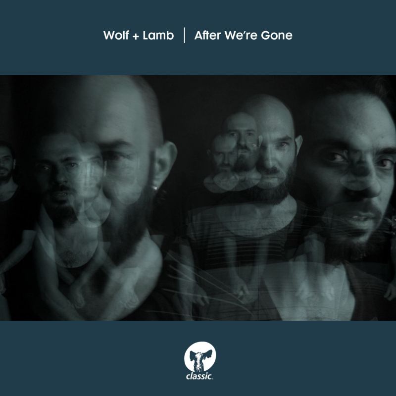 Wolf + Lamb - After We're Gone / Classic Music Company