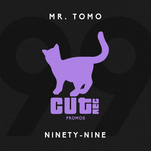 Mr. Tomo - Ninety-Nine / Cut Rec Promos