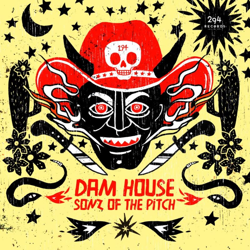 Sonz Of The Pitch - Dam House / 294 Records