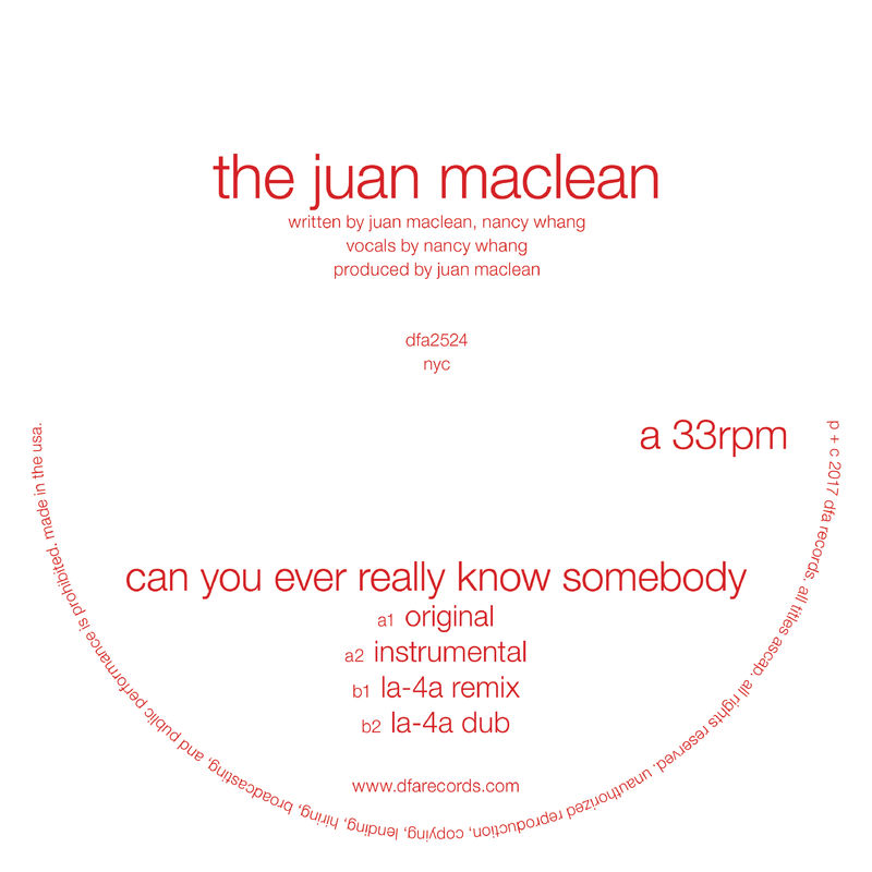 The Juan Maclean - Can You Ever Really Know Somebody / DFA