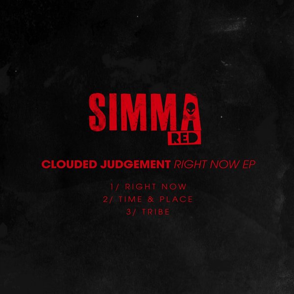 Clouded Judgement - Right Now EP / Simma Red