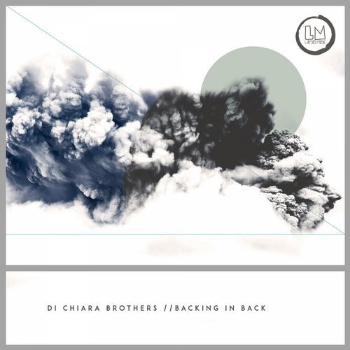 Di Chiara Brothers - Backing In Back / Lapsus Music