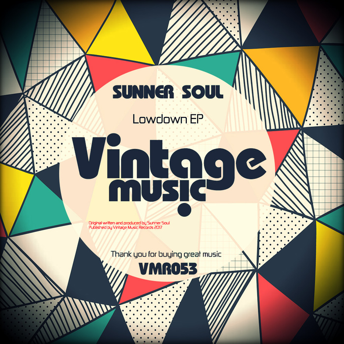 Sunner Soul - Lowdown EP / Vintage Music