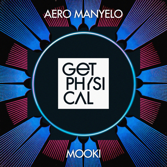 Aero Manyelo - Mooki / Get Physical Music