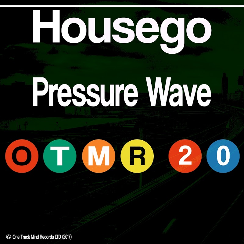 Housego - Pressure Wave / One Track Mind