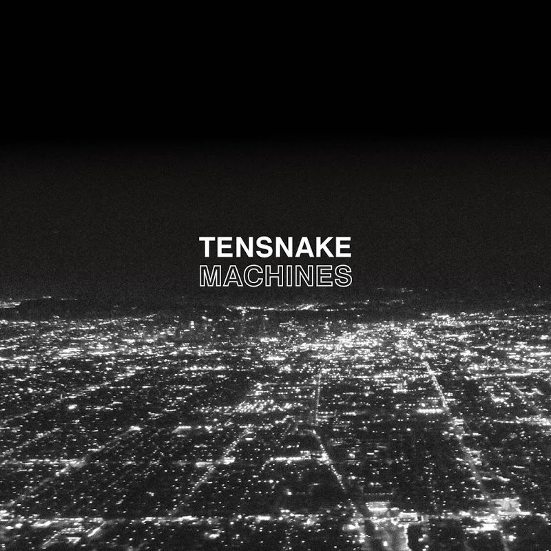 Tensnake - Machines / True Romance