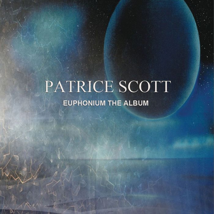 Patrice Scott - Euphonium the Album / Sistrum Recordings