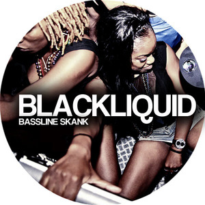 Blackliquid - Bassline Skank / Kolour Recordings
