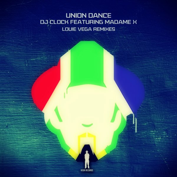 DJ Clock feat. Madam X - Union Dance (Louie Vega Remixes) / Vega Records