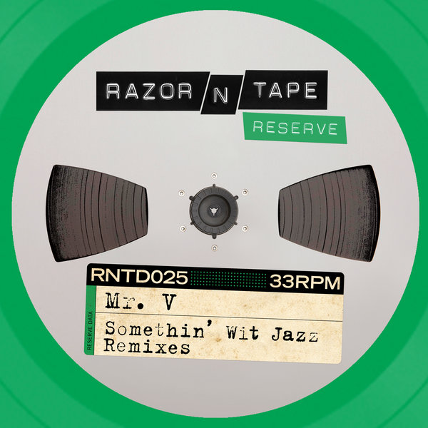 Mr. V - Somethin' Wit Jazz Remixes / Razor-N-Tape
