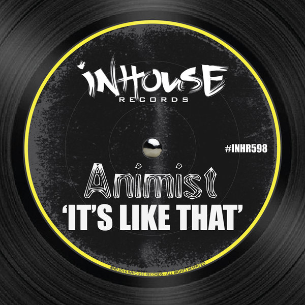 Animist - It's Like That / Inhouse