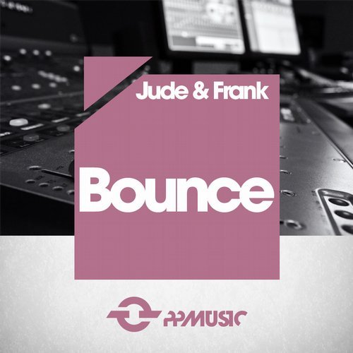 Jude & Frank - Bounce / PPMUSIC