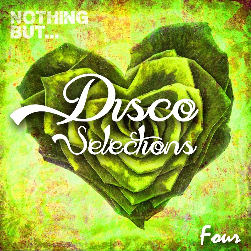 VA - Nothing But... Disco Selections, Vol. 4 / Nothing But
