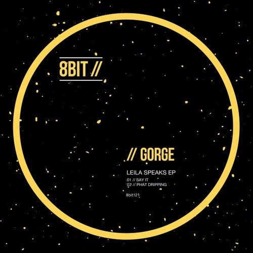Gorge - Leila Speaks EP / 8Bit