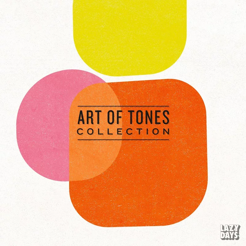 Art Of Tones - Collection / Lazy Days Recordings