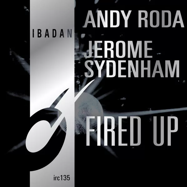 Andy Roda - Fired Up / Ibadan Records