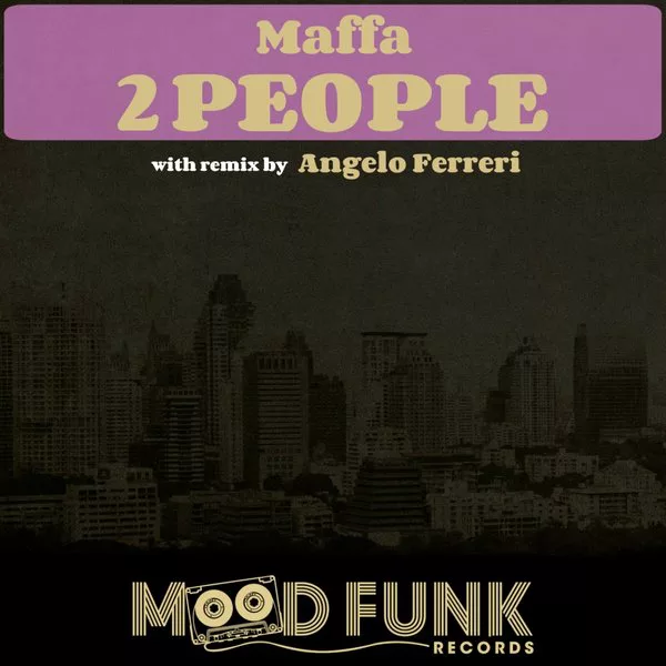 Maffa - 2People / Mood Funk Records